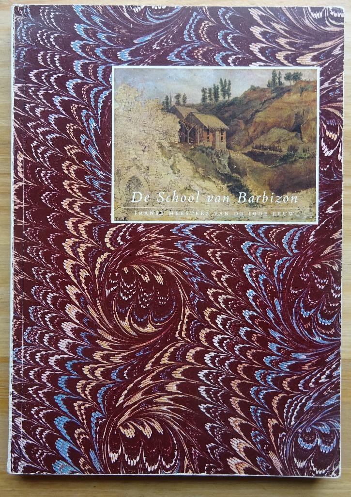 De school van Barbizon, 1985 MSK Gent, Boeken, Kunst en Cultuur | Beeldend, Gelezen, Schilder- en Tekenkunst, Ophalen of Verzenden