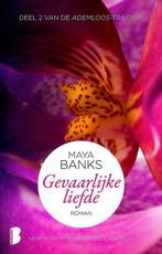 Te Koop Boek GEVAARLIJKE LIEFDE Maya Banks, Maya Banks, Ophalen of Verzenden, Zo goed als nieuw, Amerika