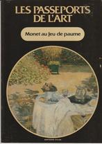 Les passeports de l'art Monet au Jeu de paume, Antiquités & Art, Enlèvement ou Envoi