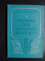 Kroniek der onnozole kinderen, Ophalen of Verzenden, Zo goed als nieuw, Ernest Van Der Hallen