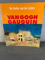Livre : L'Atelier du Sud Van Gogh-Gauguin, Comme neuf, Enlèvement ou Envoi