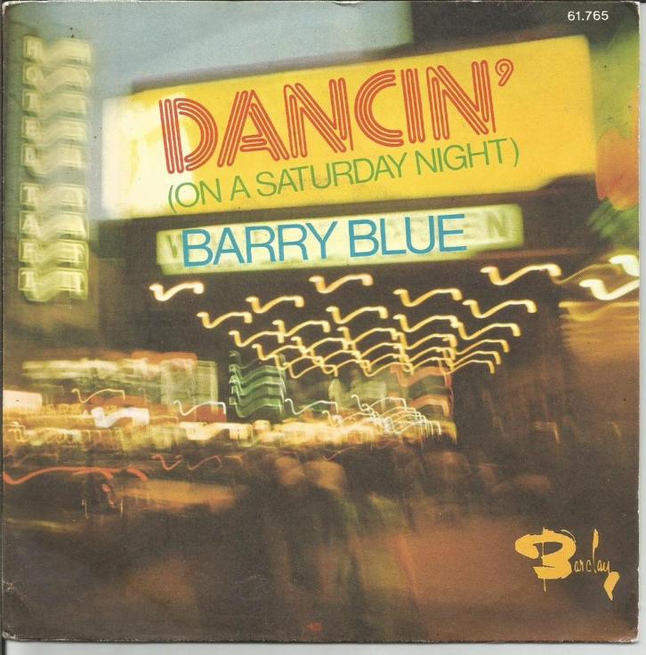 Barry Blue - Dancin' on a saturday night / New day, Cd's en Dvd's, Vinyl Singles, Single, Pop, 7 inch, Ophalen of Verzenden