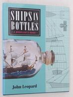 Ships in bottles: A modeller's guide / John Leopard - 1990., Verzenden