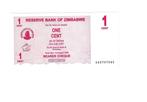 Zimbabwe, 1 Cent 1/08/2006, UNC., Postzegels en Munten, Bankbiljetten | Afrika, Ophalen of Verzenden, Zimbabwe, Los biljet