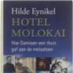 Hotel Molokai Hilde Eynikel, Boeken, Ophalen of Verzenden, Zo goed als nieuw