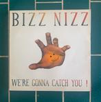 Bizz Nizz  We're Gonna Catch You! - maxi House Acid New Beat, Ophalen of Verzenden, 12 inch, Overige genres
