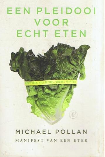 Een pleidooi voor echt eten, Michael Pollan beschikbaar voor biedingen