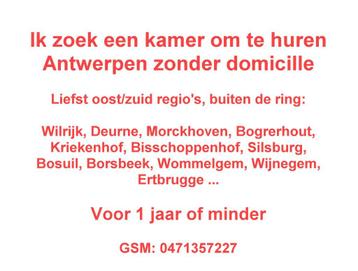 Ik zoek een kamer om te huren Antwerpen zonder domicille beschikbaar voor biedingen