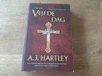 A.J. Hartley - Op de vijfde dag, Ophalen, Zo goed als nieuw, A.J. Hartley