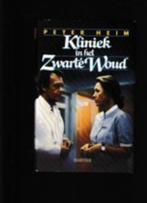P. Heim: Kliniek in het Zwarte Woud - Die Schwartzwaldklinik, Boeken, Ophalen of Verzenden, Gelezen