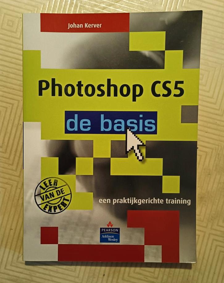Johan Kerver - Photoshop CS5, Boeken, Informatica en Computer, Nieuw, Software, Ophalen of Verzenden