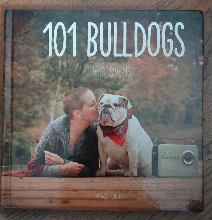 Heidi Swerts - 101 bulldogs, Boeken, Dieren en Huisdieren, Honden, Ophalen of Verzenden