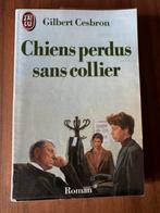 Chiens perdus sans colliers - Gilbert Cesbron, Ophalen