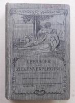 Leerboek der ziekenverpleging  - 1914 - HC Antwerpen, Boeken, Schoolboeken, Ophalen of Verzenden, Gelezen, Overige niveaus, Huishoudkunde of Verzorging