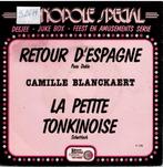 Vinyl, 7"   /   Camille Blanckaert – Retour D'Espagne / La P, CD & DVD, Vinyles | Autres Vinyles, Autres formats, Enlèvement ou Envoi