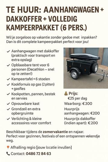 Te Huur/Aanhanger/DakKoffer/Plus6persoonstent beschikbaar voor biedingen