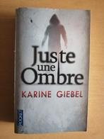 Juste une ombre de Karine Giebel, Enlèvement ou Envoi