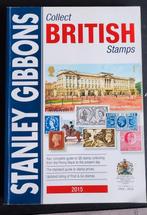 Stanley Gibbons Grande-Bretagne 2015, Timbres & Monnaies, Timbres | Accessoires, Enlèvement ou Envoi, Catalogue