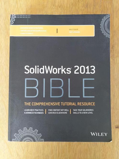 Solidworks bible, Livres, Livres d'étude & Cours, Enlèvement ou Envoi