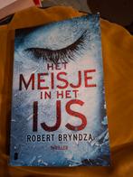 Robert Bryndza - Het meisje in het ijs, Boeken, Thrillers, Ophalen of Verzenden, Robert Bryndza