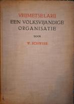 Vrijmetselarij Een volksvijandige organisatie W. Schwier, Ophalen of Verzenden, Gelezen