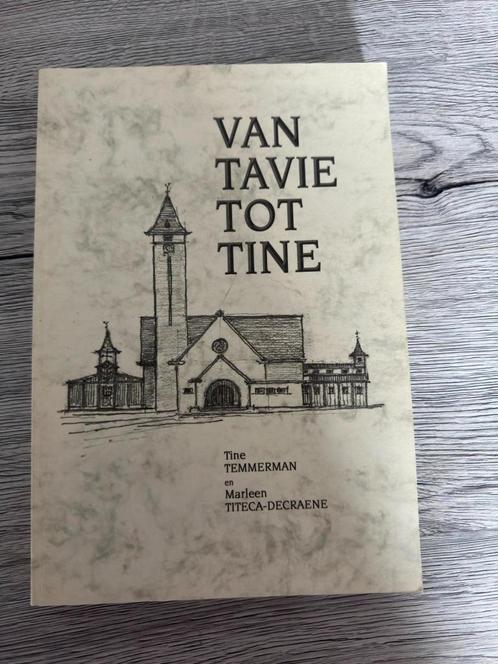 (ANZEGEM) Van Tavie tot Tine., Livres, Histoire & Politique, Utilisé, Enlèvement ou Envoi