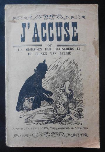 J'accuse of de misdaden der Duitschers... beschikbaar voor biedingen