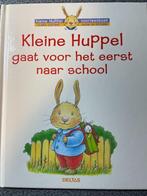 Kleine Huppel gaat voor het eerst naar school, Boeken, Ophalen of Verzenden, Zo goed als nieuw, Aline de Pétigny, 2 tot 3 jaar