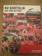 KV Kortrijk, van titel tot titel, Livres, Livres de sport, Enlèvement ou Envoi
