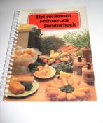 Frituur- en Fondueboek, Boeken, Kookboeken, Zo goed als nieuw, Ophalen