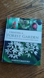 Creating a forest garden, Ophalen of Verzenden, Zo goed als nieuw, Martin Crawford