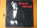 3 Lps van Jacques Raymond, Ophalen of Verzenden