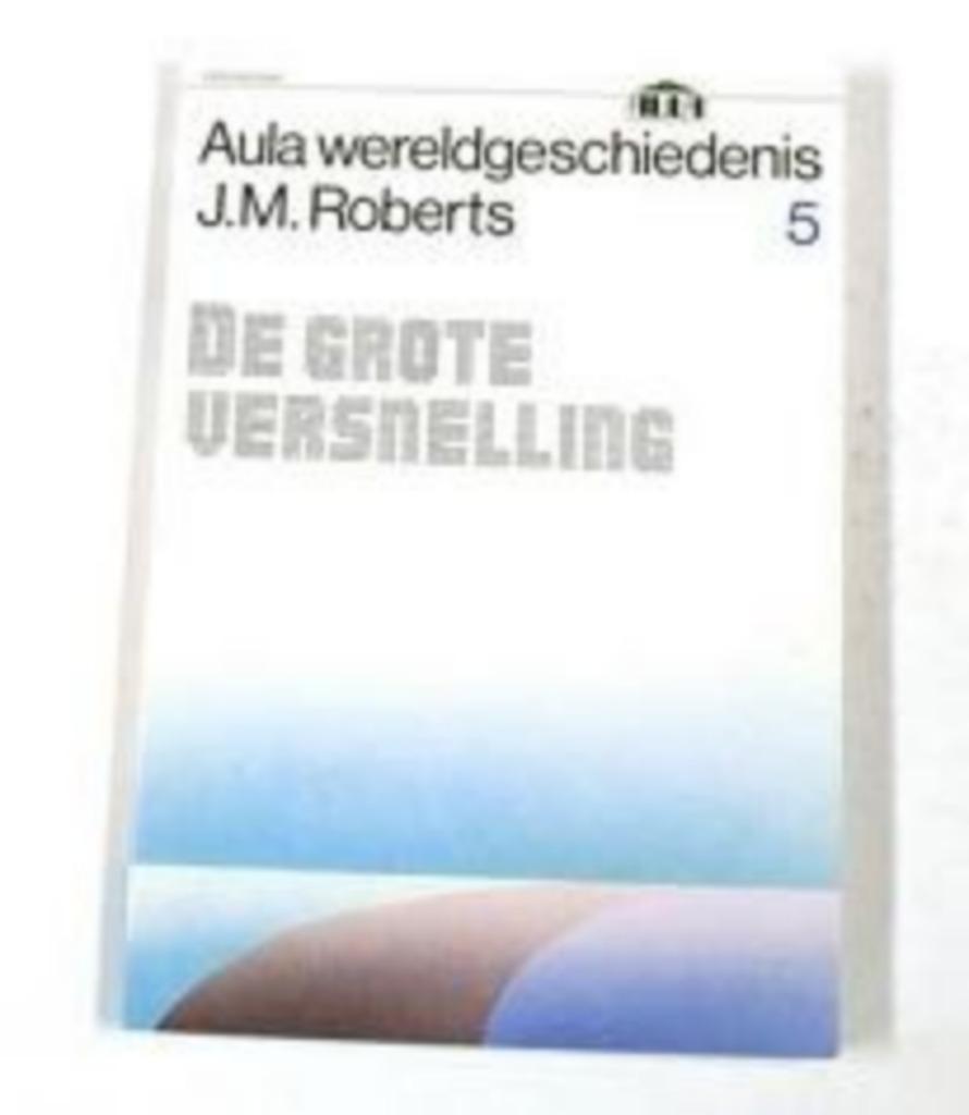 Wereldgeschiedenis 5-6|Aula,J.M. Roberts 902745440X, Boeken, Overige Boeken, Zo goed als nieuw, Ophalen of Verzenden