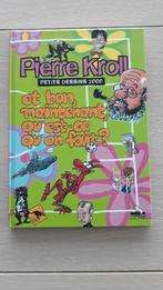 Pierre Kroll - Petits Dessins 2000 EO, Enlèvement ou Envoi, Neuf