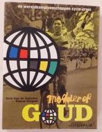 Modder of goud: De wereldkampioenschappen cyclo-cross., Boeken, Sportboeken, Ophalen of Verzenden