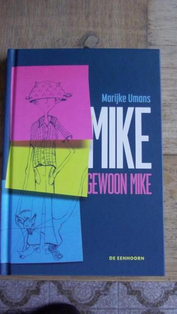 Mike, Gewoon Mike! Nieuw Kinderboek 8/9 jr beschikbaar voor biedingen