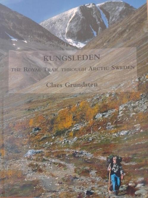 Kungsleden, le sentier royal à travers la Suède arctique, Gr, Livres, Guides touristiques, Neuf, Guide ou Livre de voyage, Europe