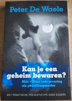 Peter De Waele - Kan je een geheim bewaren?, Ophalen of Verzenden, Zo goed als nieuw, Maatschappij en Samenleving