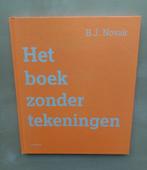 Het Boek Zonder Tekeningen, Fictie algemeen, Ophalen of Verzenden, Zo goed als nieuw, B.J. Novak