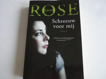 Schreeuw voor mij van Karen Rose beschikbaar voor biedingen