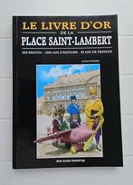 Le Livre d'Or de la place Saint-Lambert, Livres, Enlèvement ou Envoi, Comme neuf, Michel Elsdorf