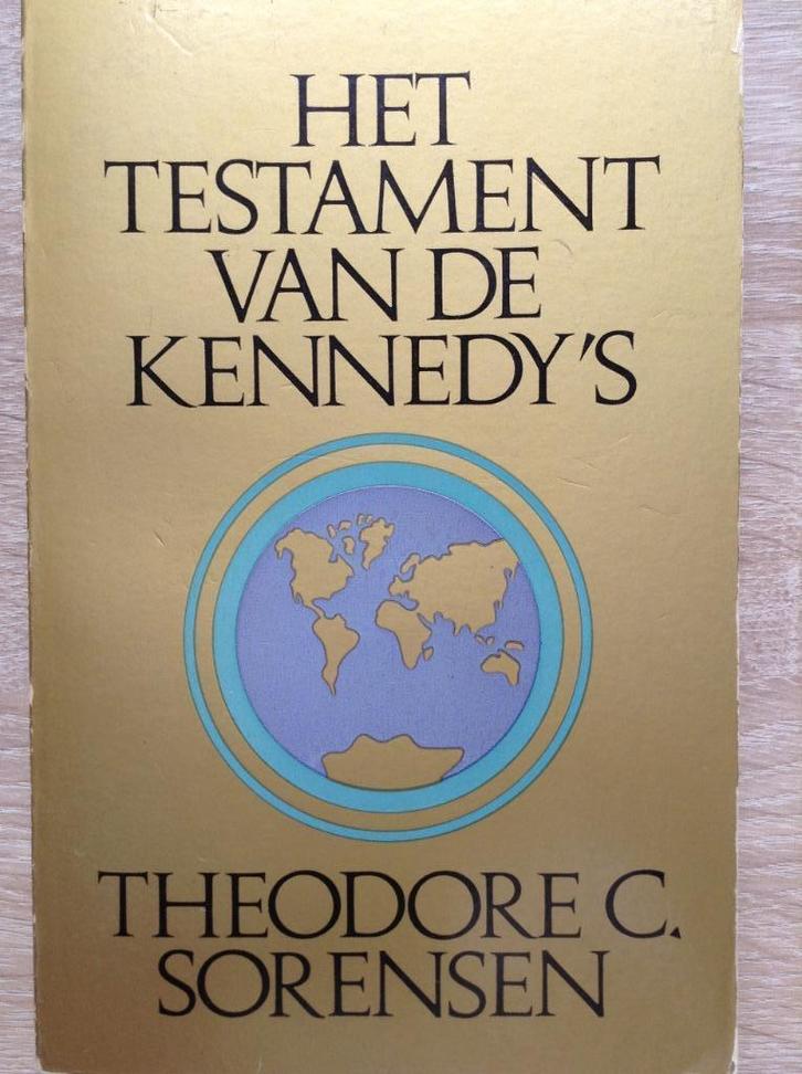 Het Testament van de Kennedy"s - T. Sorensen, Verzamelen, Koningshuis en Royalty, Gebruikt, Tijdschrift of Boek, Verzenden