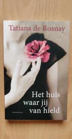 Het huis waar je van hield, Boeken, Verzenden, Zo goed als nieuw, Tatjana de Rosnay