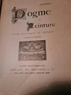 Dogme et Peinture. Etude historique et critique.  ABBE OSSED, Antiquités & Art, Antiquités | Livres & Manuscrits, Enlèvement