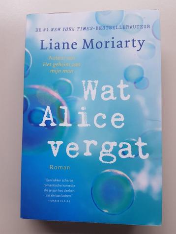 Roman 'Wat Alice vergat' Liane Moriarty beschikbaar voor biedingen