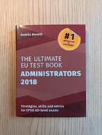 The Ultimate EU Test Book for Administrators 2018, Enlèvement ou Envoi, Comme neuf