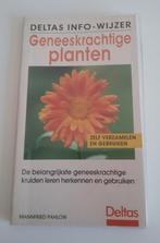 Deltas infowijzer Geneeskrachtige planten , Gelezen, Ophalen of Verzenden