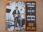 BOB DYLAN : RAINY DAY WOMAN # 12.../PLEDGING MY TIME(SINGLE), Pop, Ophalen of Verzenden, 7 inch, Zo goed als nieuw