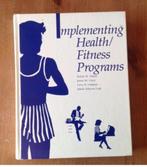 Implementing health/fitness programs, Ophalen of Verzenden, Zo goed als nieuw, Hogeschool