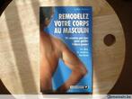 Remodelez votre corps au masculin, Lydie Raisin, Enlèvement, Utilisé